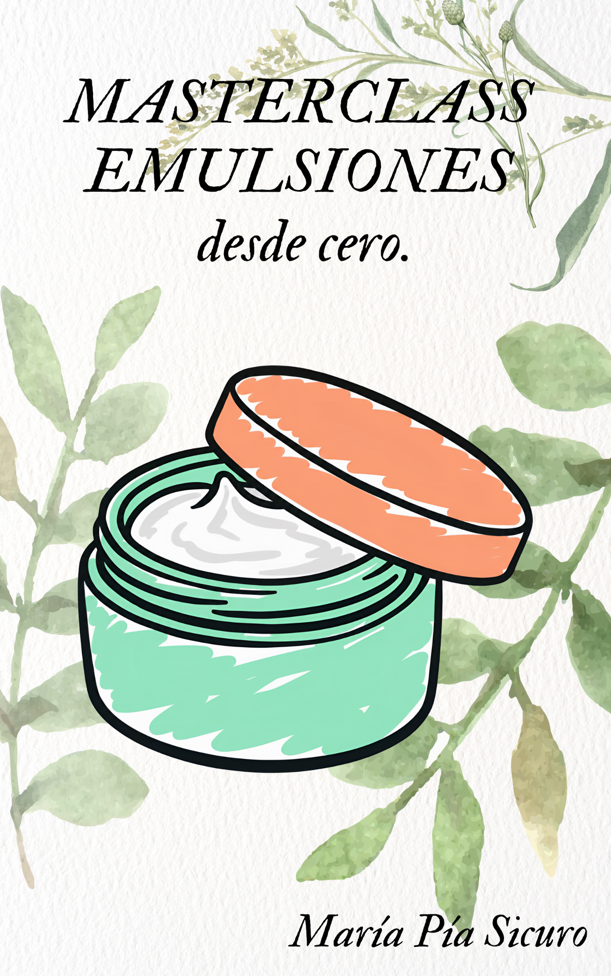 MASTERCLASS EMULSIONES DESDE CERO