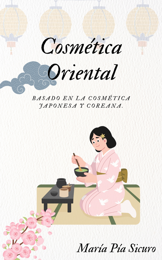 Especialización en Cosmética oriental : Coreana y Japonesa. Curso online completo.
