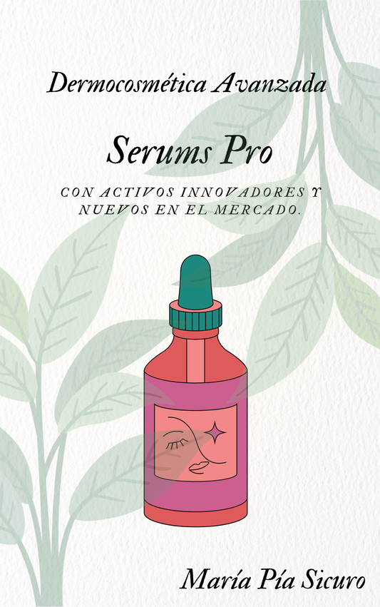 Formación intensiva:  Dermocosmetica avanzada - Serums Pro.