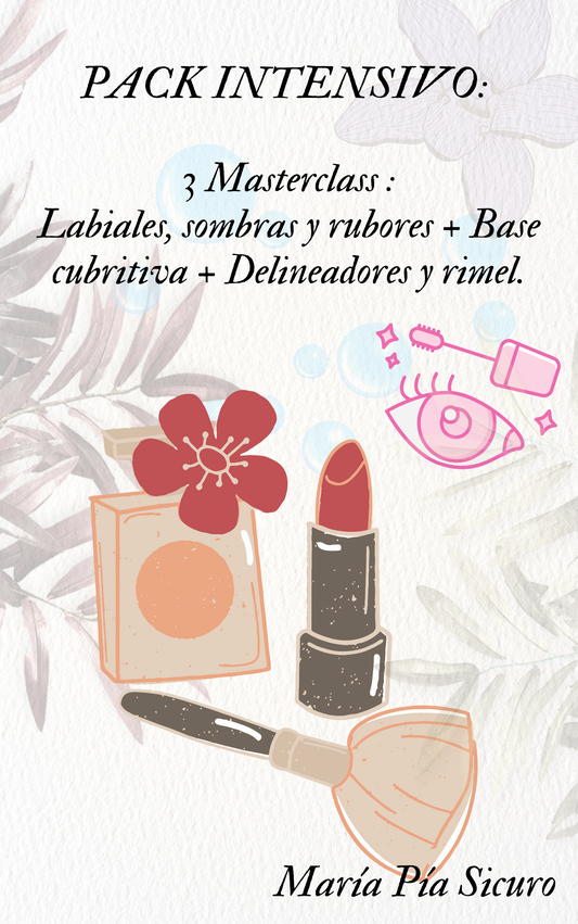 PACK INTENSIVO MAQUILLAJE NATUAL: MASTERCLASS LABIALES RUBORES Y SOMBRAS + MASTERCLASS BASE CUBRITIVA + MASTERCLASS DELINEADORES Y RIMEL.