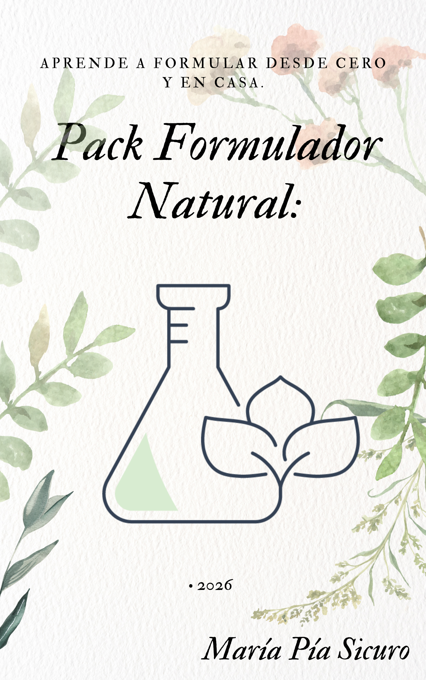 Pack Formulador inicial 3 x 1: Formación  en cosmética natural + Manual Digital cosmética desde cero +  Manual Digital Cosmética facial.