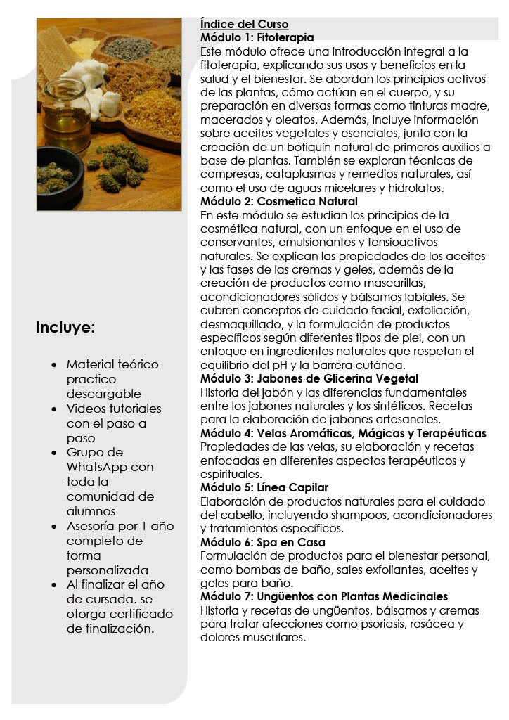 Pack 7 en 1: Incluye 7 cursos: Fitoterapia, Cosmética Natural, Ungüentos, Bálsamos y Oleatos, Línea Capilar, Spa en Casa, Jabones de Glicerina y Velas Aromáticas